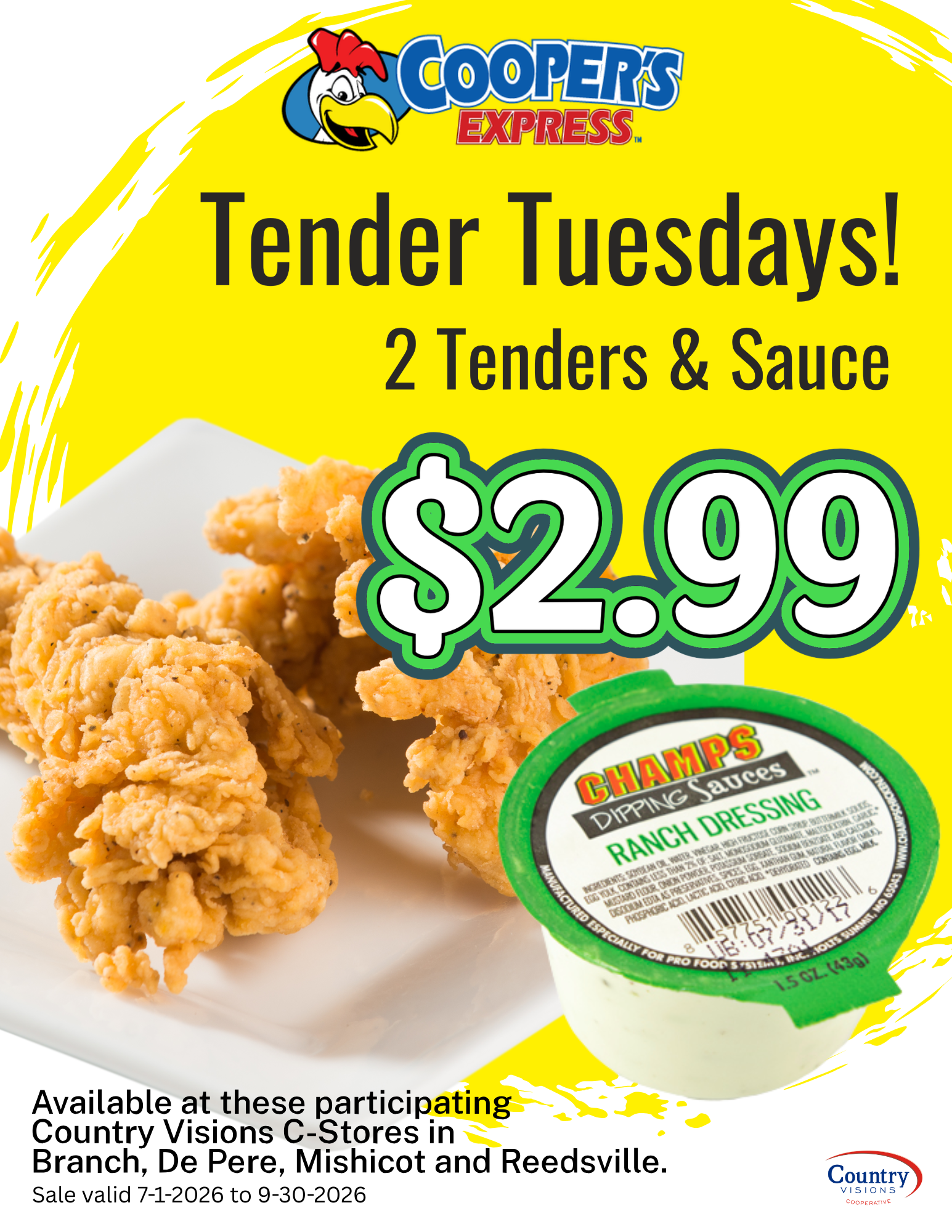 Tender Tuesdays-2 Tenders & Sauce $2.99 plus tax 