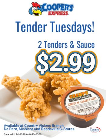 Tender Tuesdays-2 Tenders & Sauce $2.99 plus tax 