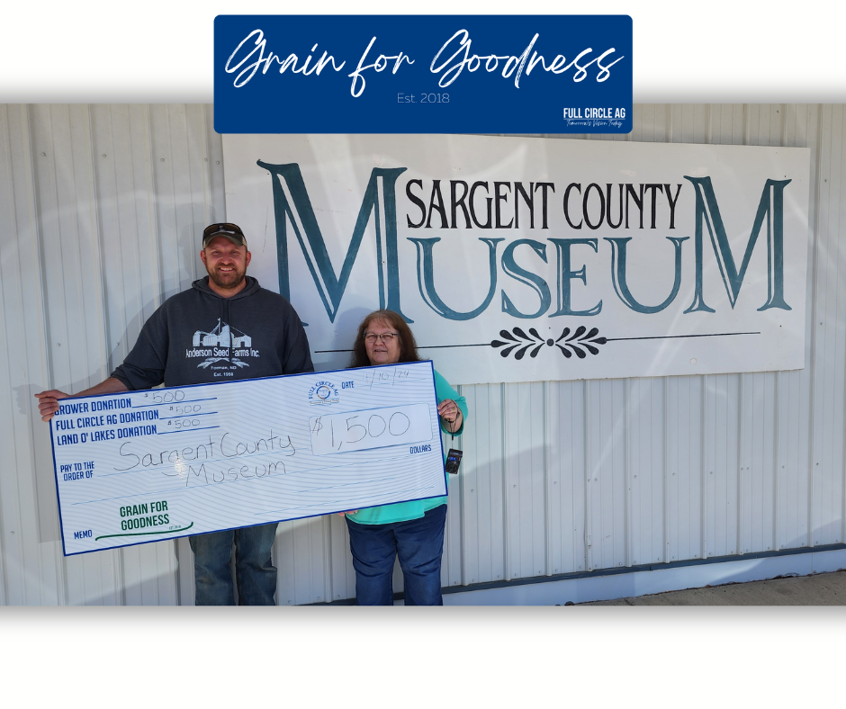 Sargent County Museum Receives Grain For Goodness Donation Full Circle Ag
