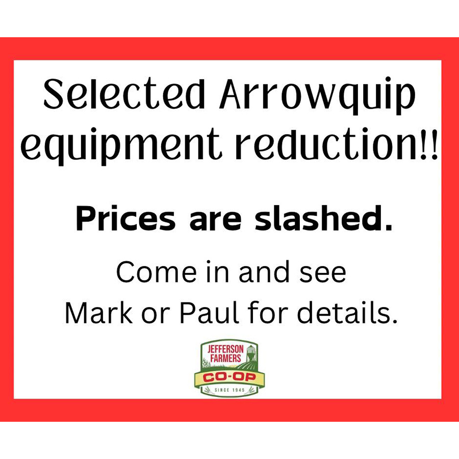 Selected Arrowquip equipment reduction!! Prices are slashed. Come in and see Mark or Paul for details.