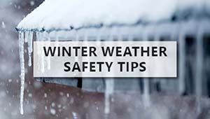 Winter Weather Safety Tips