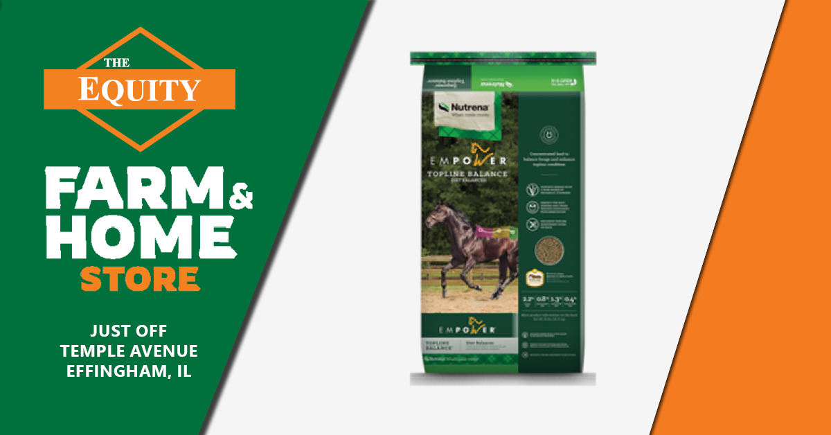Nutrena® Empower® Topline Balance® The Equity Feed Catalog The Equity